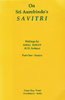 On Sri Aurobindo's Savitri (Part One: Essays) - Writings by Amal Kiran (K. D. Sethna)