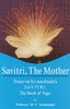 Savitri, The Mother - Prof. M. V. Seetaraman