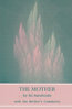 The Mother by Sri Aurobindo, with the Mother's Comments