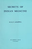 Secrets of Indian Medicine – Dr. R. S. Agarwal