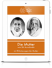 Die Mutter von Sri Aurobindo mit Erläuterungen der Mutter (eBook)